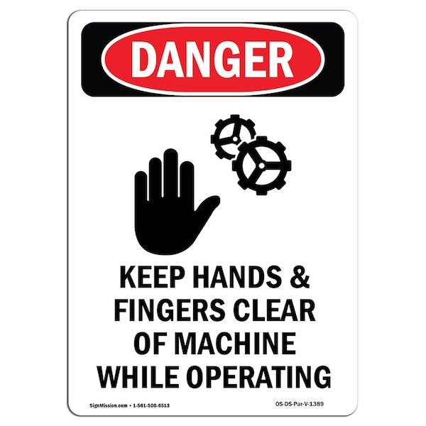 Signmission OSHA Danger Sign, Keep Hands And Fingers, 18in X 12in Aluminum, 12" W, 18" L, Portrait OS-DS-A-1218-V-1389 - main